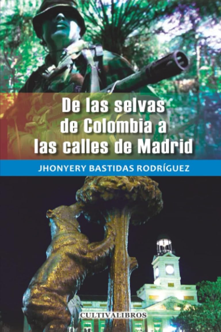 Portada del libro De las selvas de Colombia a las calles de Madrid
